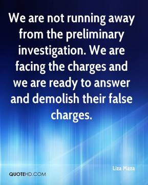 Liza Maza - We are not running away from the preliminary investigation ...