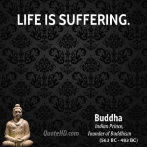 Buddha quote life is suffering