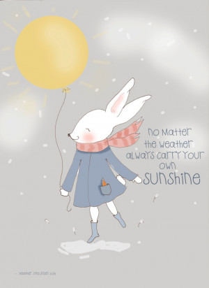 no matter the weather always carry your own sunshine | by ...