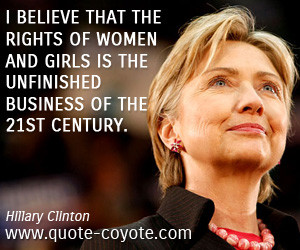 quotes - I believe that the rights of women and girls is the ...