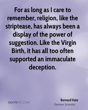 ... power of suggestion. Like the Virgin Birth, it has all too often