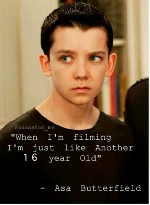 Asa Butterfield quote