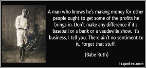 he's making money for other people ought to get some of the profits ...