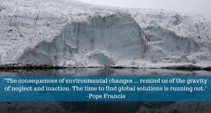 Popes Eco Quotes: Time is running out – National Catholic Reporter ...