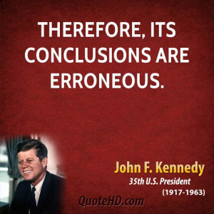 Therefore, its conclusions are erroneous.