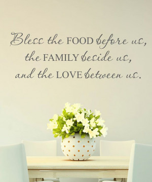 Bless Food Family Love' Wall Quote -- PLACE THIS OVER THE BIG WINDOW ...