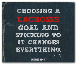 Choosing a lacrosse goal and sticking to it changes everything ...