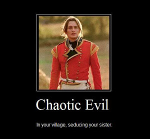 Chaotic Evil /George Wickham (Rupert Friend, 2005)