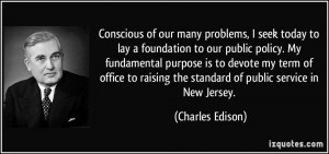 many problems, I seek today to lay a foundation to our public policy ...