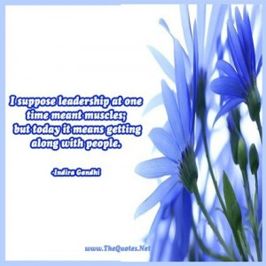 Indira Gandhi Quote : Leadership - TheQuotes.Net | Image Motivational ...