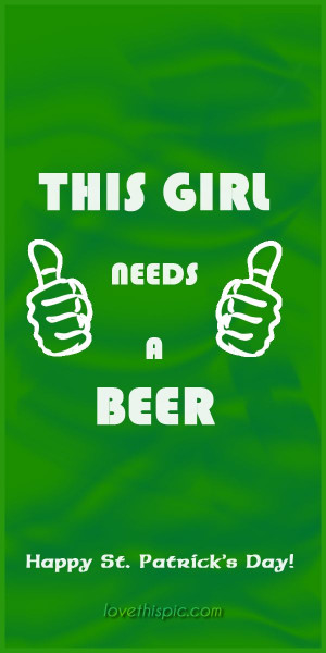 beer humor pinterest pinterest quotes st. patrick's day quotes st ...