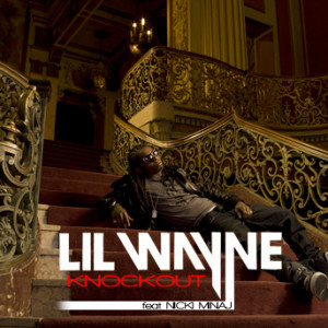 Lil Wayne ft. Nicki Minaj - Knockout (Official Single Cover)