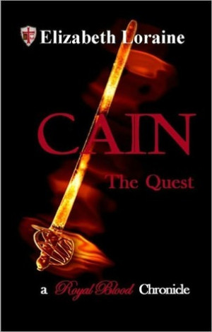 Start by marking “Cain, The Quest (Royal Blood Chronicles #4)” as ...