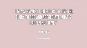 quote-Mike-Epps-im-a-survivor-of-life-i-try-82869.png