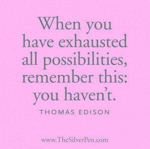 Possibilities – Thomas Edison