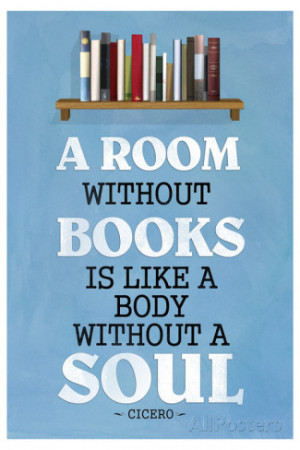 Room Without Books Cicero Quote Poster Premium Poster