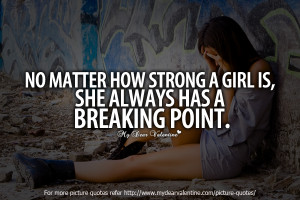 Sad-Love-Quotes-No-matter-how-strong-girl-is.jpg