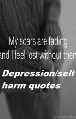 Depression/ Self harm quotes