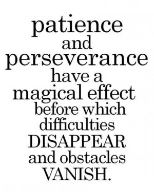 Patience & Perseverance