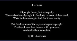 Quote: All People Dream But Not Equally Those Who Dream By Night ...