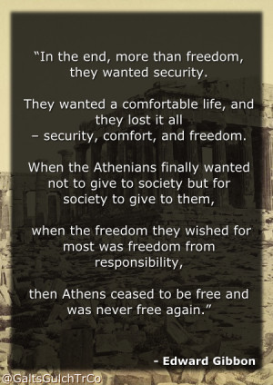 Freedom... from responsibility.
