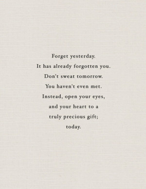 Forget yesterday