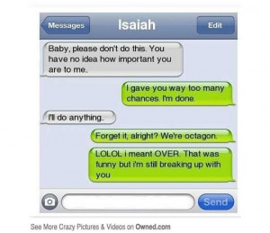 Funniest Break-Up Texts Ever
