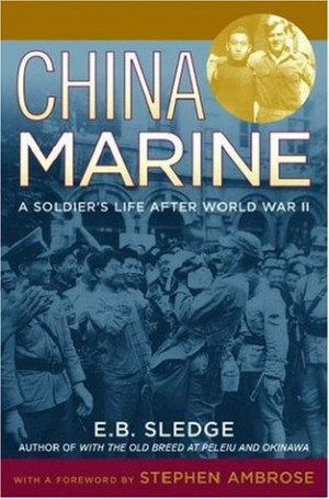 Start by marking “China Marine: An Infantryman's Life After World ...