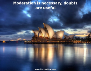 ... necessary, doubts are useful - Heinrich Mann Quotes - StatusMind.com