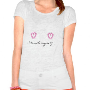 touch_myself_be_aware_breast_cancer_tee_shirts ...