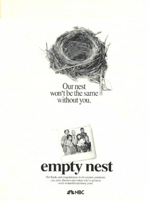 Our nest won't be the same without you -- NBC ad regarding the series ...
