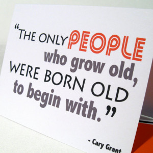 Birthday Greeting - Retirement Card - Growing Old - Think Young - Cary ...