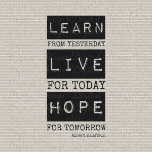 ALbert Einstein Learn Live Hope Quote Printable Typography Digital ...
