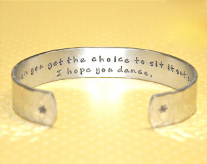 ... Hope You Dance Quotes and check another quotes beside these I Hope You