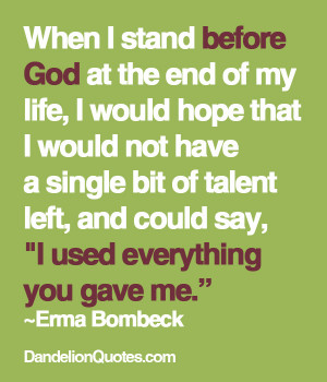 Some people talk about finding God - as if He could get lost.