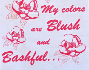 ... Tea Towel, Quote from Steel Magnolias, Your Colors Are Pink and Pink