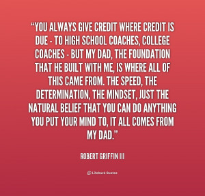 quote-Robert-Griffin-III-you-always-give-credit-where-credit-is-184403 ...