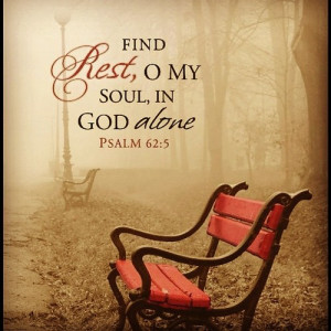 rest in God.  #rest #Godismystrength #psalm #God #scripture #bible ...