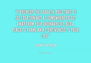 quote-Eugene-H.-Peterson-if-you-keep-the-sabbath-you-start-206356.png