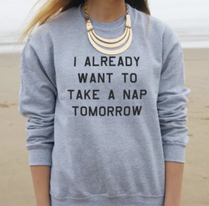 shirt quote on it sweater funny lazy day crewneck necklace grey edit ...