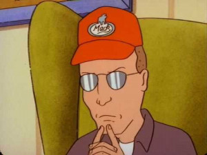 Dale Gribble. 'King of the Hill'.