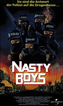 Nasty Boys (1989) Poster