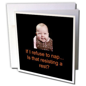 GC_172375_2 XANDER FUNNY QUOTES – REFUSE TO NAP, RESISTING A REST ...