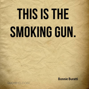 Quotes Smoking Gun ~ Three Holes, Two Brads, and a Smoking Gun - Movie ...