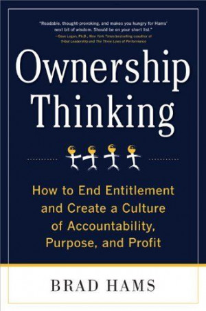 ... employees' sense of entitlement with a sense of ownership. 