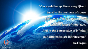 jewel. A facet of that jewel. And in the perspective of infinity ...