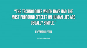 ... had the most profound effects on human life are usually simple
