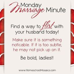 ... to flirt with your husband today more husband mondays minute snippets
