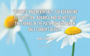 quote-Khalil-Gibran-advance-and-never-halt-for-advancing-is-89563.png