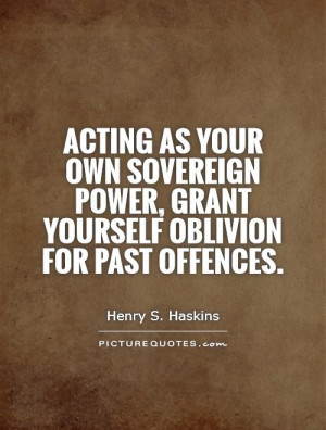 Power Quotes Henry S Haskins Quotes
